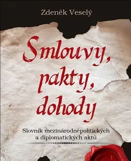 Odborná a náučná literatúra - ostatné Smlouvy, pakty, dohody - Zdeněk Veselý