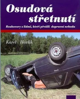 Biografie - ostatné Osudová střetnutí - Karel Havlík,Viola Lyčková