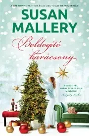 Romantická beletria Boldogító Karácsony - Susan Malleryová