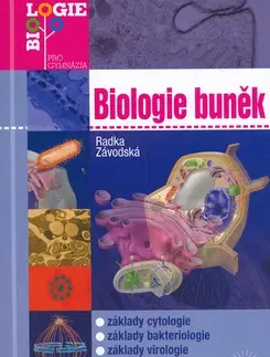 Učebnice pre SŠ - ostatné Biologie buněk - Radka Závodská