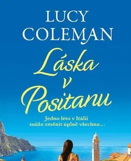 Romantická beletria Láska v Positanu - Lucy Colemanová