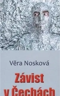 Novely, poviedky, antológie Závist v Čechách - Věra Nosková