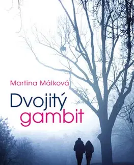 Česká beletria Dvojitý gambit - Martina Málková