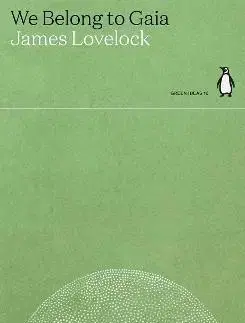 Ekológia, meteorológia, klimatológia We Belong to Gaia - James Lovelock