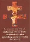 Kresťanstvo Ekumenické konsenzy III.