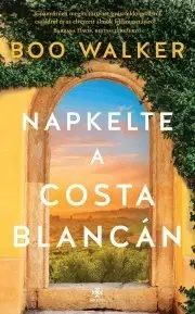 Romantická beletria Napkelte a Costa Blancán - Boo Walker