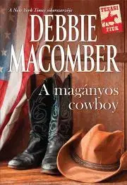 Romantická beletria A magányos cowboy - Debbie Macomber