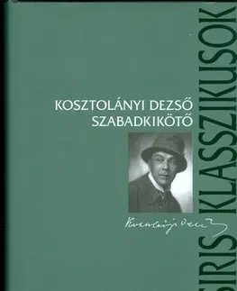 Beletria - ostatné Szabadkikötő - Dezső Kosztolányi,neuvedený