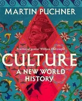 Svetové dejiny, dejiny štátov Culture - Martin Puchner