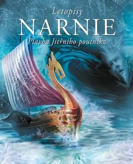 Fantasy, upíri Letopisy Narnie 5: Plavba jitřního poutníka, 2. vydání - C.S. Lewis,Veronika Volhejnová