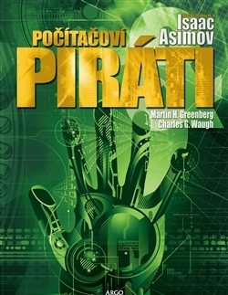 Sci-fi a fantasy Počítačoví piráti - Isaac Asimov