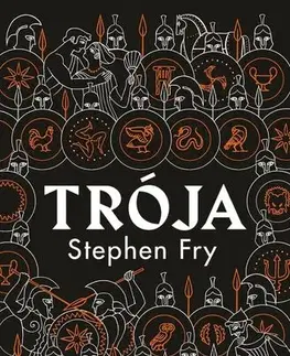 Mytológia Trója - Stephen Fry,Jana Pernišová