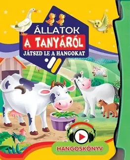 Zvukové knihy Állatok a tanyáról - Játszd le a hangokat