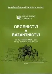 Poľovníctvo Obornictví a bažantnictví - Vladimír Hanzal,Jaroslav Slamečka