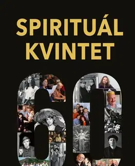 Biografie - ostatné Spirituál kvintet - Kolektív autorov