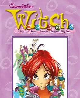 Pre dievčatá W.I.T.C.H. Komiks 1-3 - Kolektív autorov,Kolektív autorov