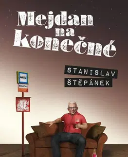 Humor a satira Mejdan na konečné - Stanislav Štěpánek