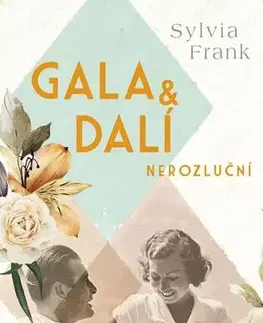 Romantická beletria Gala & Dalí. Nerozluční - Sylvia Frank