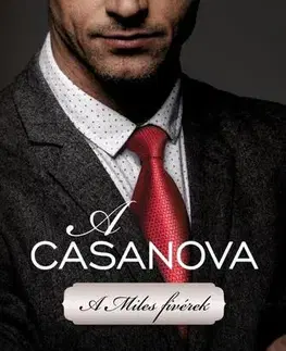 Erotická beletria A Casanova - A Miles fivérek - T.L. Swan
