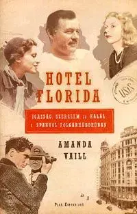 Beletria - ostatné Hotel Florida - Amanda Vaill