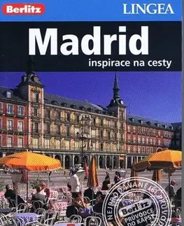 Európa Madrid - inspirace na cesty