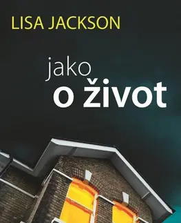 Detektívky, trilery, horory Jako o život - Lisa Jackson
