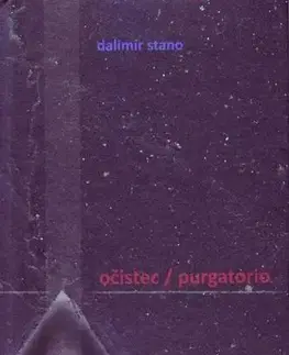 Slovenská poézia Očistec / Purgatorio - Dalimír Stano
