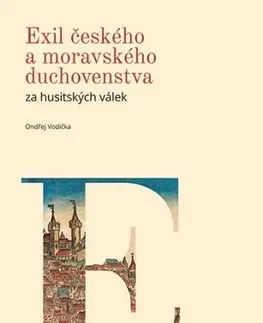 Stredovek Exil českého a moravského duchovenstva - Ondrěj Vodička