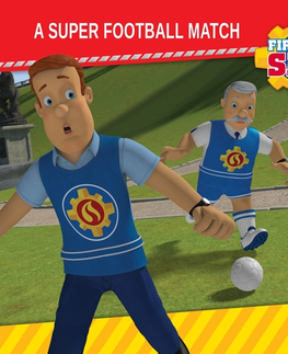 Pre deti a mládež Saga Egmont Fireman Sam - A Super Football Match (EN)