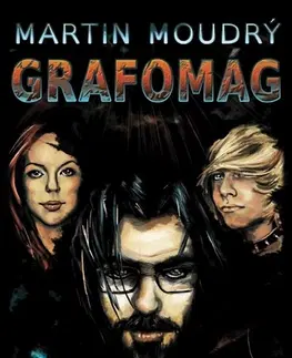 Biografie - ostatné Grafomág, Kniha první: Kamarád do deště - Martin Moudrý