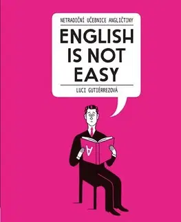 Gramatika a slovná zásoba English Is Not Easy - Luci Gutiérrez