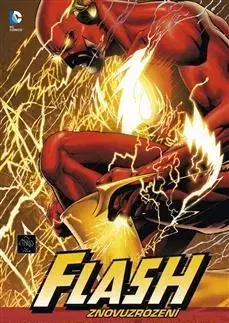 Komiksy Flash: Znovuzrození - Geoff Johns,Martin D. Antonín