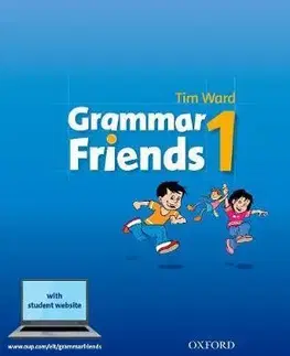 Gramatika a slovná zásoba Grammar Friends 1 - Student's Book - Eileen Flannigan,Tim Ward