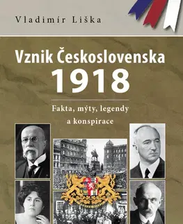 Svetové dejiny, dejiny štátov Vznik Československa 1918 - Vladimír Liška