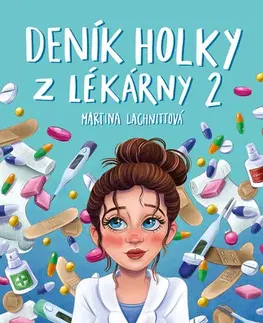 Humor a satira Deník holky z lékárny 2 - Martina Lachnittová