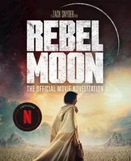 Sci-fi a fantasy Rebel Moon Part One - A Child Of Fire: The Official Novelization - V. Castro