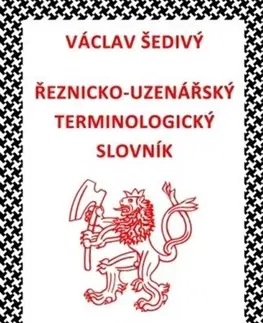 Slovníky Řeznicko-uzenářský terminologický slovník - Václav Šedivý