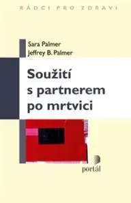Psychológia, etika Soužití s partnerem po mrtvici - Sara Palmer,Jeffrey B. Palmer