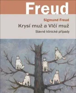 Psychológia, etika Krysí muž a Vlčí muž - Sigmund Freud
