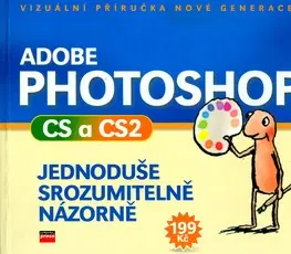 Grafika, dizajn www stránok Adobe Photoshop CS a CS2 - Jiří Fotr,Kolektív autorov