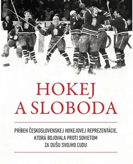 Moderné dejiny Hokej a sloboda - Ethan Scheiner