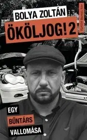 Biografie - ostatné Ököljog 2. - Zoltán Bolya