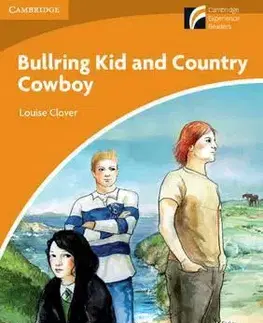 Cudzojazyčná literatúra Bullring Kid and Country Cowboy Level 4 Intermediate - Louise Clover