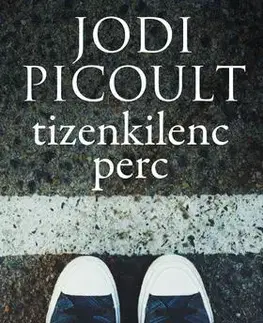 Beletria - ostatné Tizenkilenc perc - Jodi Picoult
