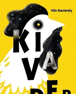 Novely, poviedky, antológie Kivader - Víťo Staviarsky