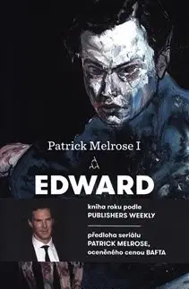 Novely, poviedky, antológie Patrick Melrose I. - Edward St Aubyn