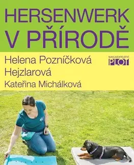 Psy, kynológia Hersenwerk v přírodě - Helena Hejzlarová
