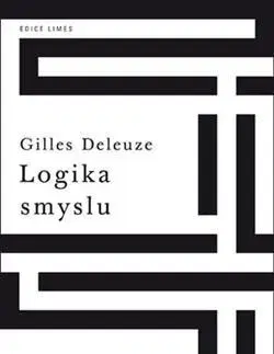 Filozofia Logika smyslu - Gilles Deleuze