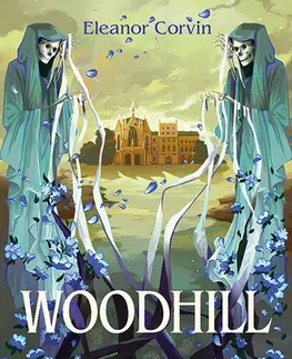 Sci-fi a fantasy Woodhill - Eleanor Corvin