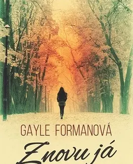 Svetová beletria Znovu já - Gayle Formanová